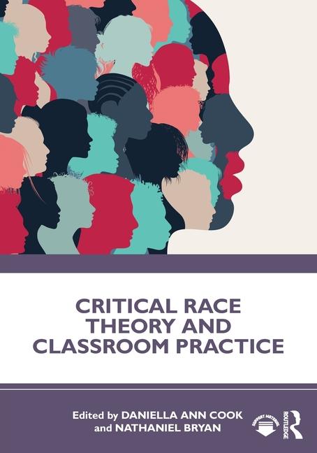 Buch Critical Race Theory and Classroom Practice Daniella Ann Cook