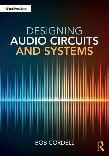 Βιβλίο Designing Audio Circuits and Systems Bob Cordell