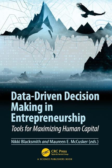 Knjiga Data-Driven Decision Making in Entrepreneurship Nikki Blacksmith