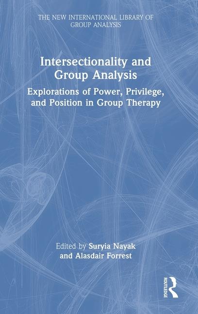 Knjiga Intersectionality and Group Analysis Suryia Nayak