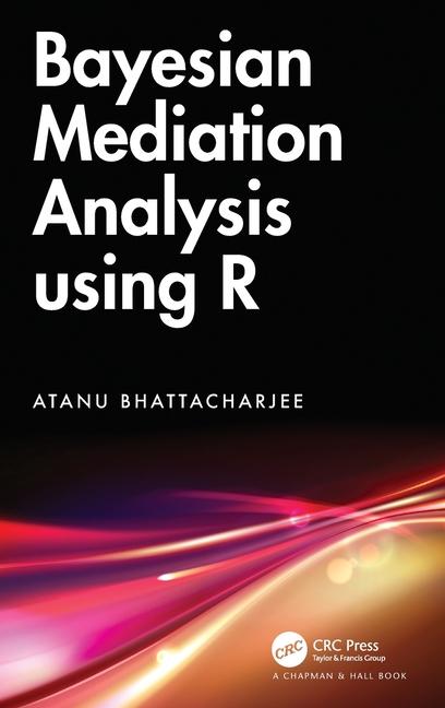 Buch Bayesian Mediation Analysis using R Bhattacharjee