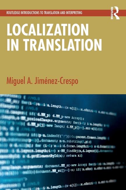 Книга Localization in Translation Miguel A. Jimenez-Crespo