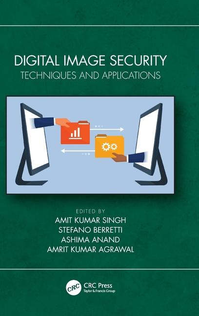 Knjiga Digital Image Security Amit Kumar Singh