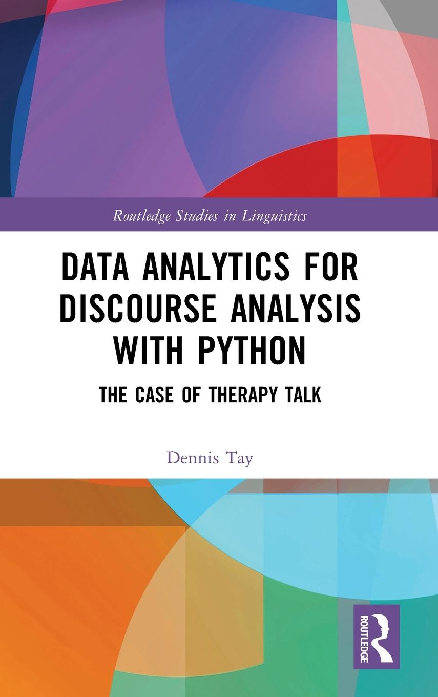 Knjiga Data Analytics for Discourse Analysis with Python Dennis Tay