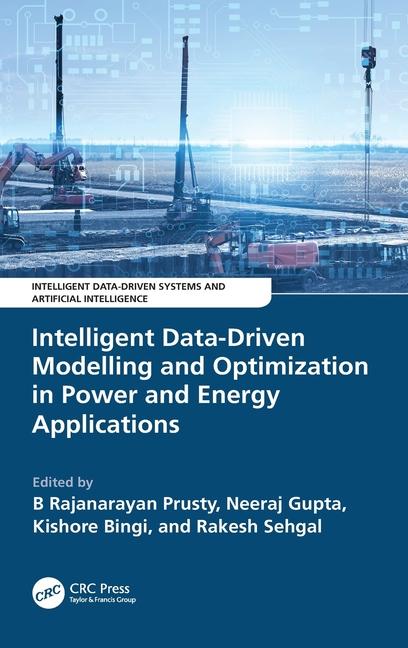 Buch Intelligent Data-Driven Modelling and Optimization in Power and Energy Applications B Rajanarayan Prusty