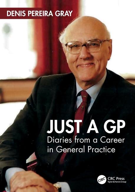 Kniha Just a GP Denis Pereira Gray
