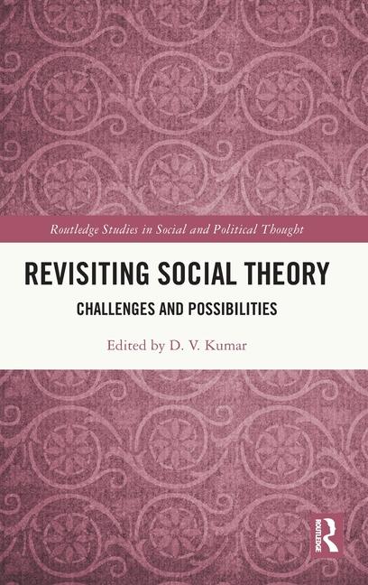 Buch Revisiting Social Theory D.V. Kumar