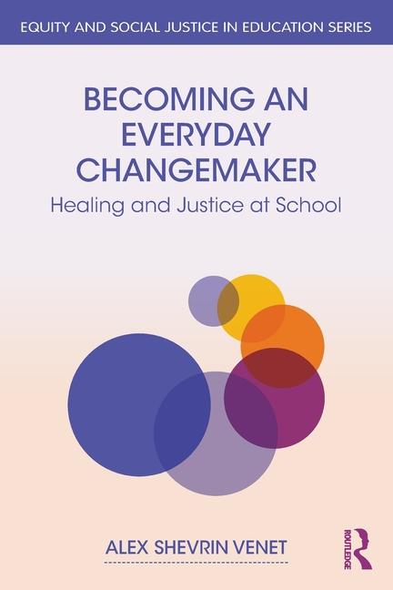 Knjiga Becoming an Everyday Changemaker Alex Shevrin Venet