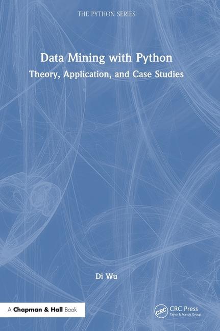 Buch Data Mining with Python Di Wu