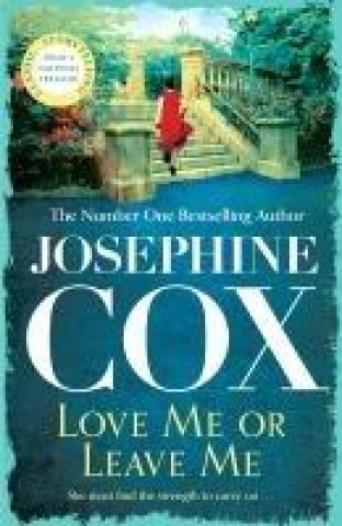 Knjiga Love Me or Leave Me Josephine Cox