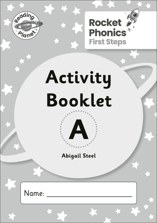 Książka Reading Planet: Rocket Phonics - First Steps - Activity Booklet A Abigail Steel