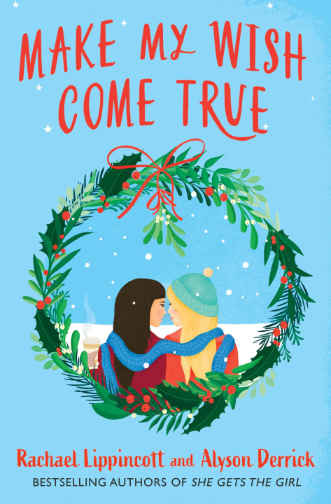 Book Make My Wish Come True Rachael Lippincott