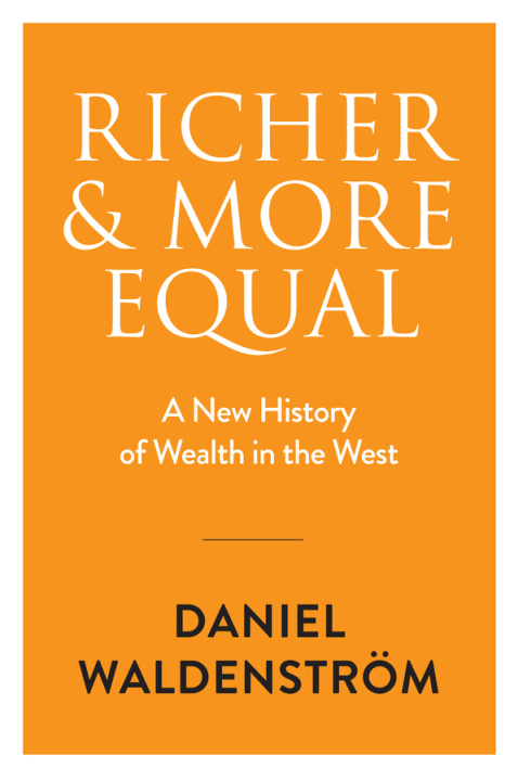 Boek Richer and More Equal Daniel Waldenstrom