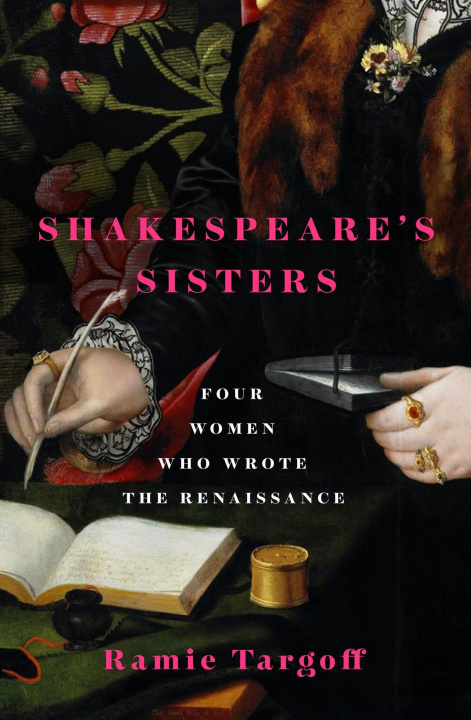 Book Shakespeare's Sisters Ramie Targoff