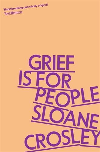 Livre Grief is for People Sloane Crosley