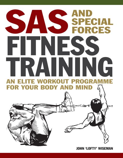 Book SAS and Special Forces Fitness Training John 'Lofty' Wiseman