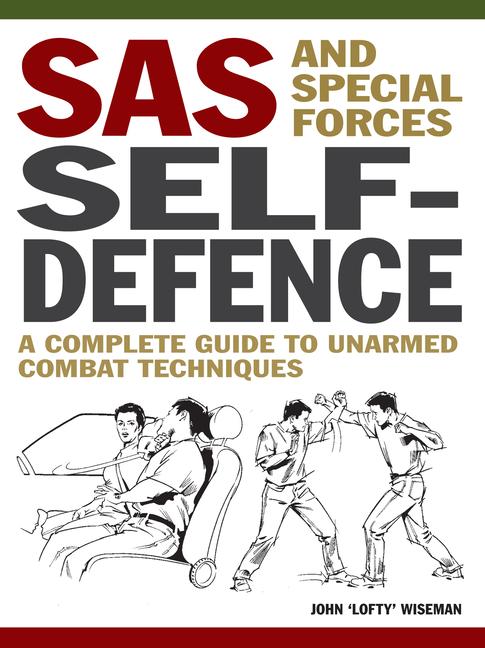 Buch SAS and Special Forces Self Defence John 'Lofty' Wiseman