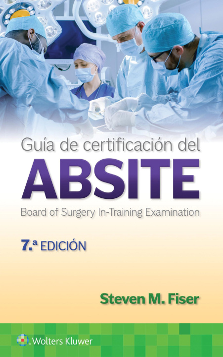 Könyv Guia de certificacion del ABSITE Steven M. Fiser