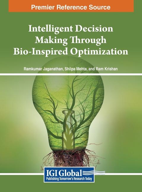 Knjiga Intelligent Decision Making Through Bio-Inspired Optimization Shilpa Mehta