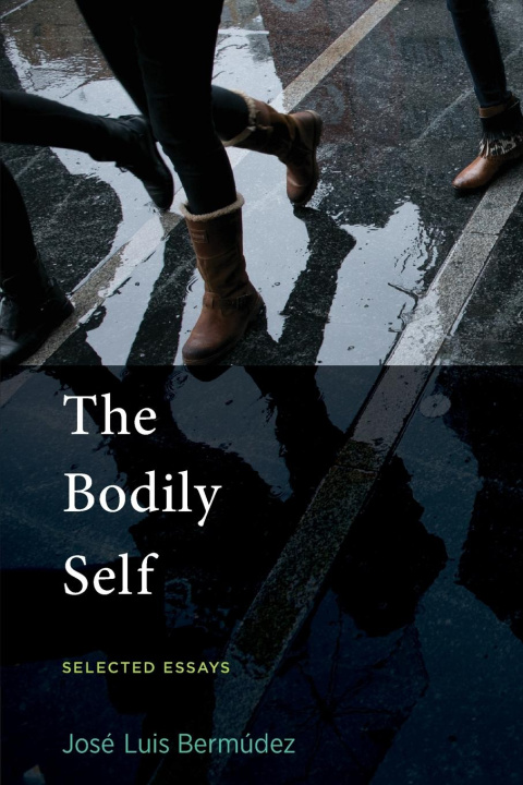 Knjiga BODILY SELF BERMUDEZ JOSE LUIS