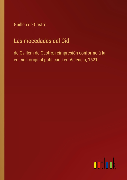Könyv Las mocedades del Cid 