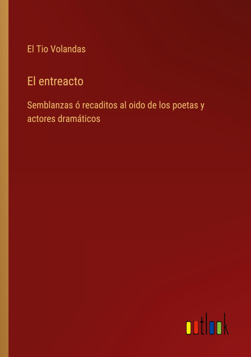 Knjiga El entreacto El Tio Volandas
