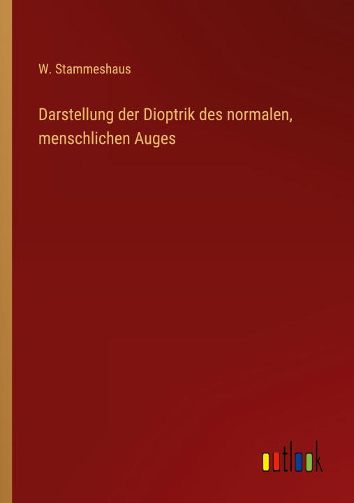 Книга Darstellung der Dioptrik des normalen, menschlichen Auges 