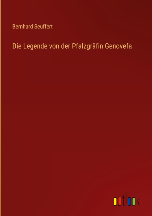 Kniha Die Legende von der Pfalzgräfin Genovefa 