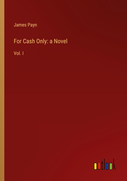 Buch For Cash Only: a Novel 