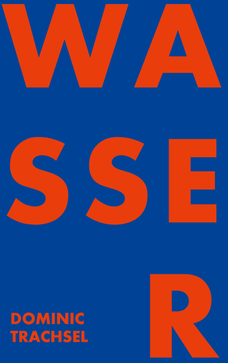 Knjiga Wasser Dominic Trachsel