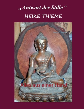Kniha Antwort der Stille Heike Thieme