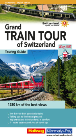 Kniha Grand Train Tour of Switzerland / englische Ausgabe Roland Baumgartner