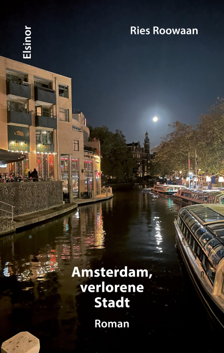Libro Amsterdam, verlorene Stadt Ries Roowaan