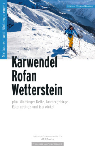 Kniha Skitourenführer Karwendel Rofan Wetterstein Doris Neumayr