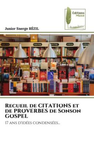 Kniha Recueil de CITATIONS et de PROVERBES de Sonson GOSPEL 