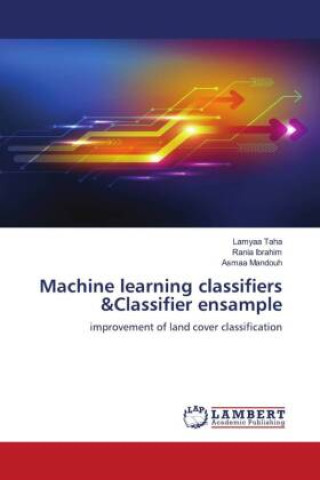 Książka Machine learning classifiers &Classifier ensample Rania Ibrahim