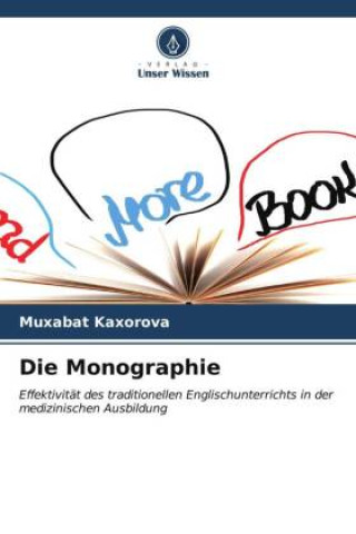 Knjiga Die Monographie Muxabat Kaxorova