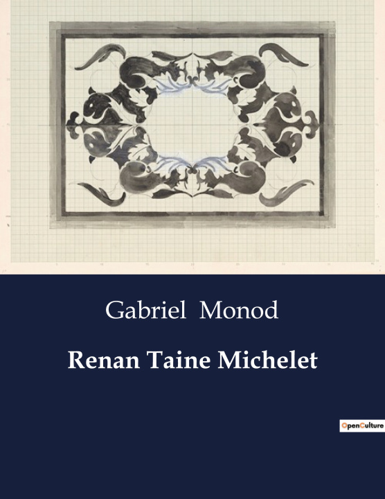 Carte Renan Taine Michelet 