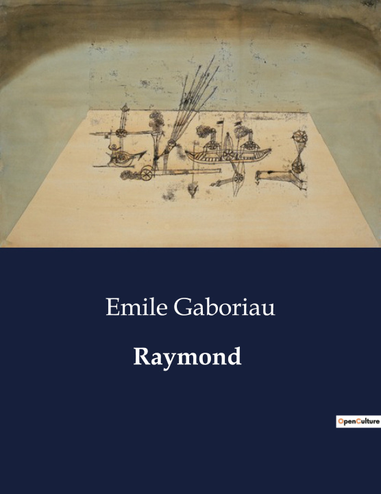 Knjiga Raymond Gaboriau