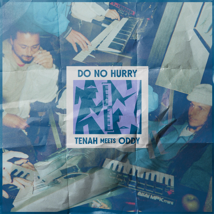 Audio DO NO HURRY MEETS ODDY