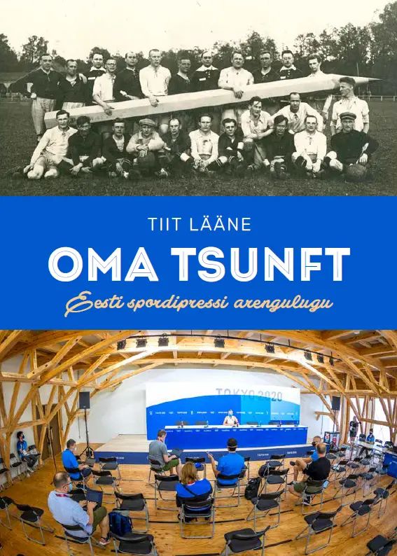 Kniha Oma tsunft. eesti spordipressi arengulugu Tiit Lääne