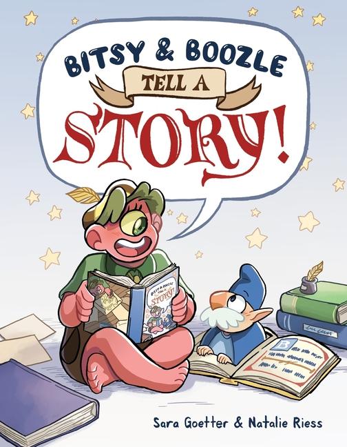 Kniha Bitsy & Boozle Tell a Story Sara Goetter