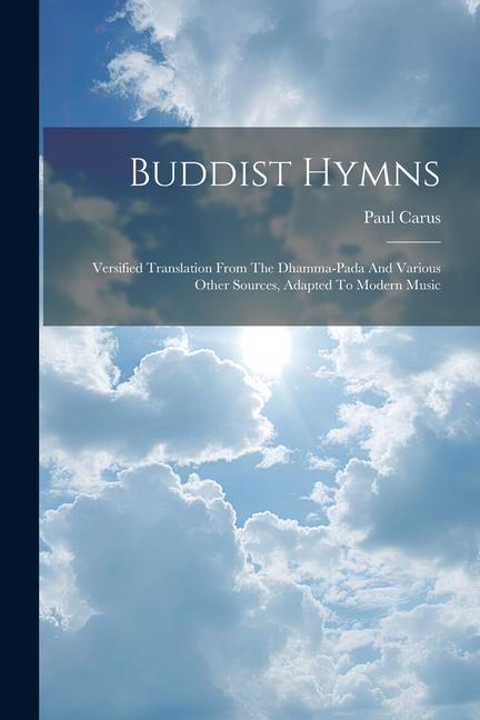Knjiga Buddist Hymns Paul Carus