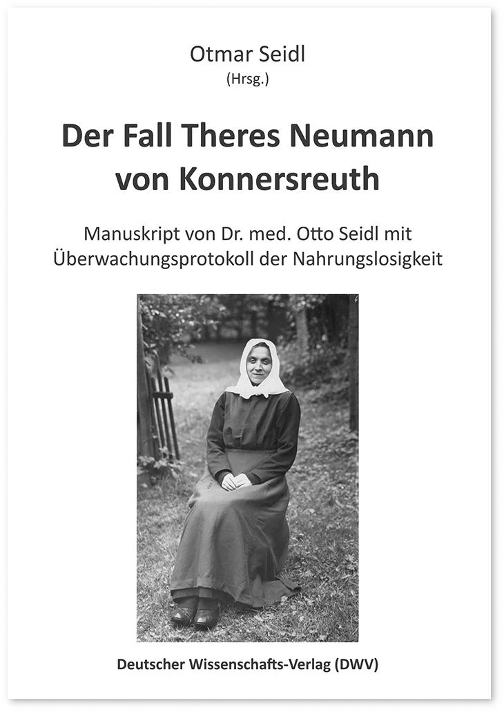 Carte Der Fall Theres Neumann von Konnersreuth 
