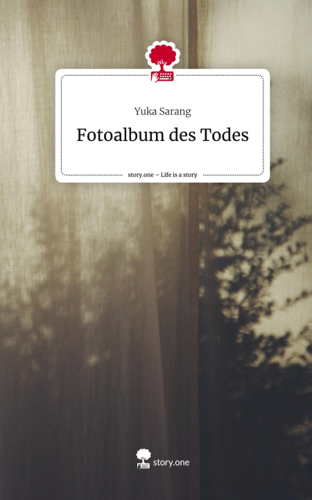 Kniha Fotoalbum des Todes. Life is a Story - story.one 