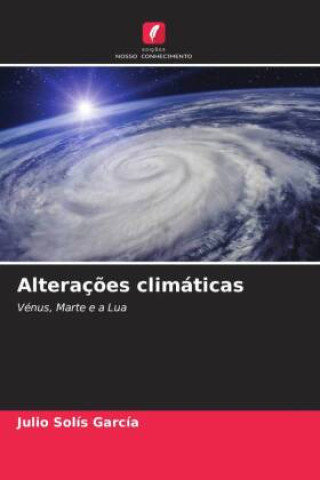 Kniha Alteraç?es climáticas Julio Solís García
