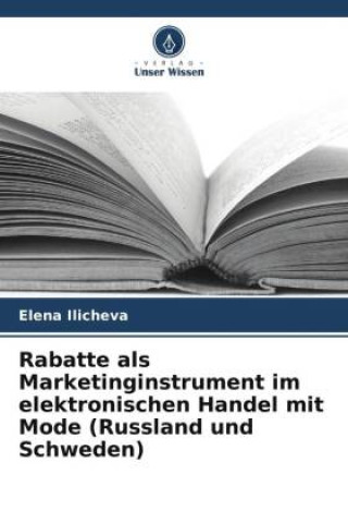 Książka Rabatte als Marketinginstrument im elektronischen Handel mit Mode (Russland und Schweden) 