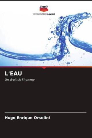 Knjiga L'EAU Hugo Enrique Orsolini
