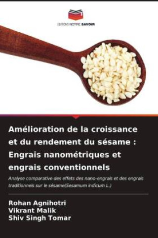 Livre Amélioration de la croissance et du rendement du sésame : Engrais nanométriques et engrais conventionnels Vikrant Malik