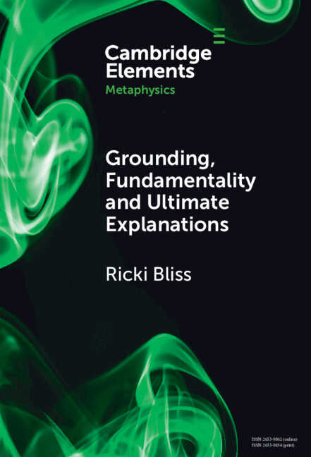 Könyv Grounding, Fundamentality and Ultimate Explanations Ricki Bliss